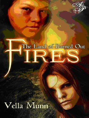cover image of The Land of Burned Out Fires